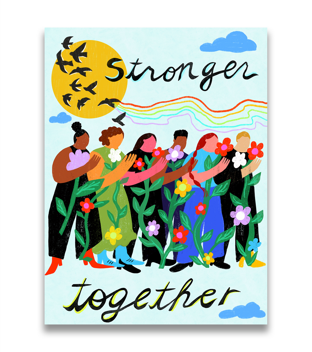 STRONGER TOGETHER FINE ART PRINT