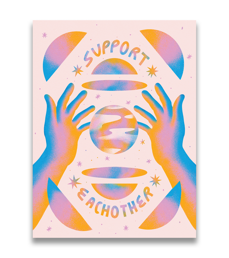 SUPPORT EACH OTHER FINE ART PRINT