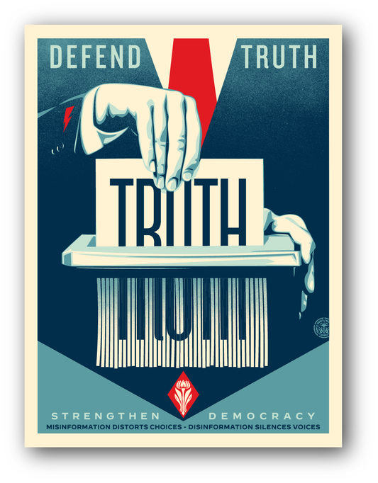 DEFEND TRUTH 18"x24" SIGNED LIMITED EDITION SILKSCREEN BY SHEPARD FAIREY