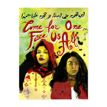 COME FOR ONE FACE US ALL FINE ART PRINT