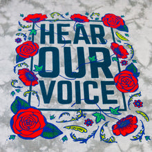 HEAR OUR VOICE T-SHIRT