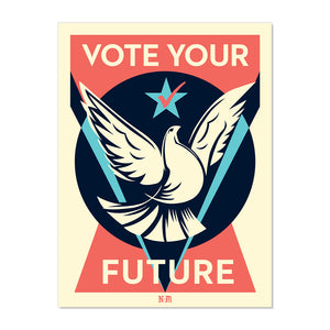 SIGNED LIMITED EDITION VOTE YOUR FUTURE SILKSCREEN BY NEVERMADE