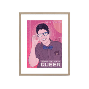 UNAPOLOGETICALLY QUEER FINE ART PRINT